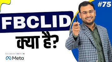 What is Fbclid in Facebook | Facebook Ads Course | #75