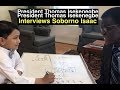 President Thomas Isekenegbe Interviews Soborno Isaac