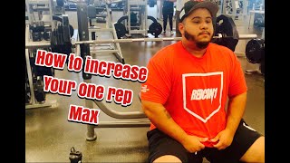 how to increase bench press/ one rep max