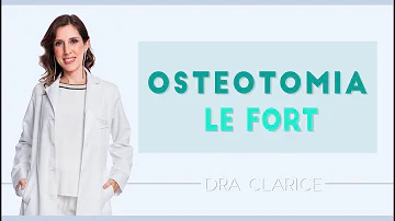 O que é osteotomia Le Fort 1?