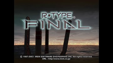 R-Type Final (Jap) PS2 Game Full Run (One Stage to Choose Fighter Selection Mode)