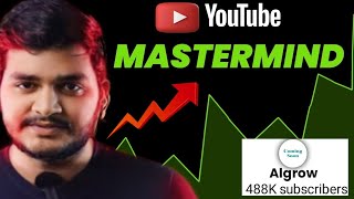 How @Algrow Cracked Youtube : His SECRET To Beat The Youtube Algorithm