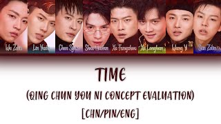 [CHN/PIN/ENG] Qing Chun You Ni Concept Evaluation - Time