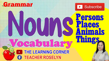 Nouns Vocabulary: Examples of Persons, Places, Animals, Things (Pictures and Words)