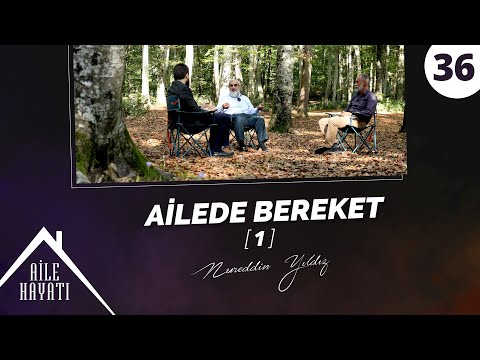 Ailede Bereket-1 | Aile Hayatı | 36. Bölüm | Nureddin Yıldız