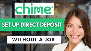 How To Set Up Direct Deposit On Chime Without A Job 💳 | Easy Guide (2025)
