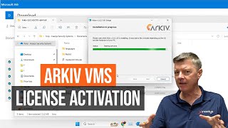 How to Install Arkiv VMS and Activate License