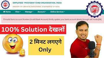 Invalid Bank Account Number Kindly update your bank account details through self mode or employer