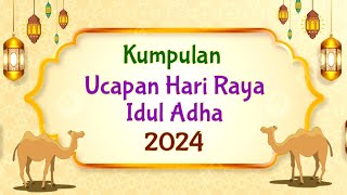 KUMPULAN UCAPAN HARI RAYA IDUL ADHA 2024