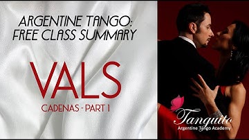 VALS CADENAS IN TANGO, part 1 (Argentine tango class summary ) @Tanguitoacademy @PDuarteTango