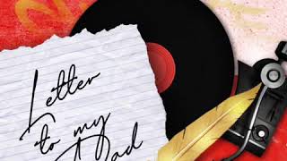 Chuckie - Letter 2 My Dad [Official Audio]