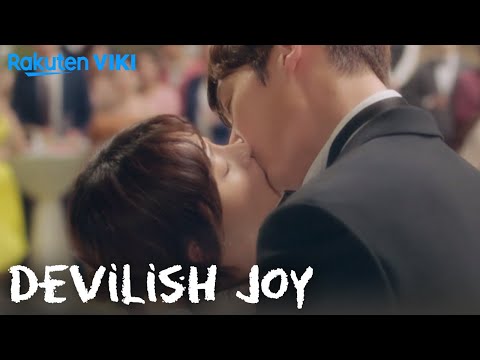 Devilish Joy - EP6 | Kiss Her In Public [Eng Sub]