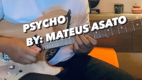 Mateus Asato- Psycho (Post Jam Cover)