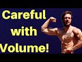 Why you Shouldn't Increase Volume Quickly - Dr. Eric Helms.