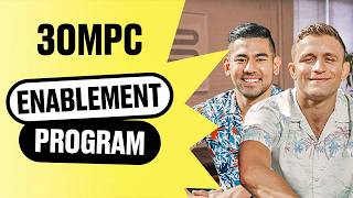 Introducing: The 30MPC Enablement Program