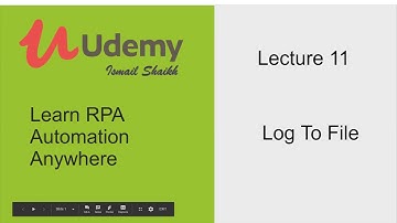 7  Log To File | Automation Anywhere V11 Tutorial |