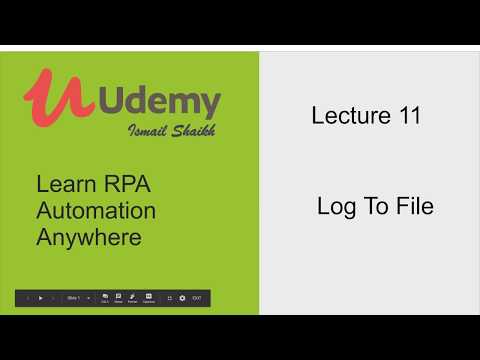 7  Log To File | Automation Anywhere V11 Tutorial |