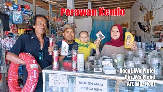 LAGU PERAWAN KENDOR TERBARU 2023 (KARAOKE)