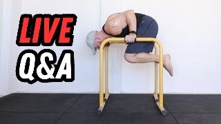 Q&A LIVE STREAM Handstands and Calisthenics