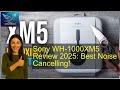 Sony WH-1000XM5 Review 2025: Best Noise Cancelling!