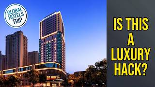 Hampton by Hilton Changsha Wuyi Square - Is This a Luxury Hack? | Changsha, China⭐ | GlobalHotelsTrip