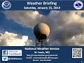 Hazardous Weather Briefing for Saturday Evening January 25th, 2014