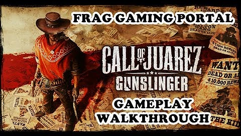 Call Of Juarez: Gunslinger | Gameplay Part 1 Walkthrough - PC 1080p 60fps | No Commentary