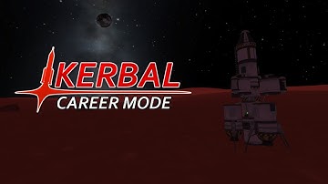 Career Mode #12 FOR SCIENCE (Kerbal Space Program)