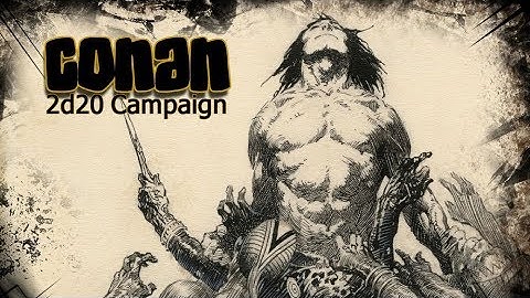 Conan 2d20, (S01) Kutallu Rises.