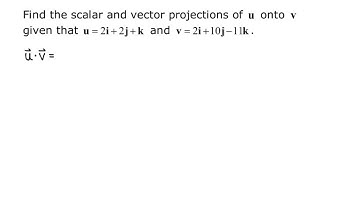 Math 2110 Section 11.3 Video 2 Vector Projections