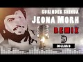 Jatt jeona morh remix  surinder shinda  dollar d  latest punjabi songs 2021    story