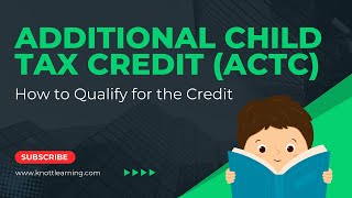 Child Tax Credit 2023 - What Is The Additional Child Tax Credit Actc