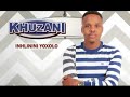 Khuzani Mpungose 2018 - Mema Ontanga (track 09 Inhlinini Yoxolo)