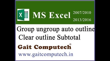 Group ungroup auto outline clear outline subtotal in excel in Hindi in excel 2016/2013/2010/2007