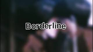 Tame Impala- Borderline| Audio Edit