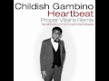 Childish Gambino Heartbeat Proper Villains Remix mp3