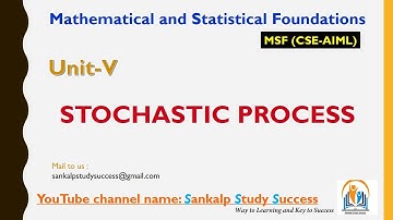 Stochastic Process || MSF || 2-1 || UNIT 5 || JNTUH || CSE(AI&ML)