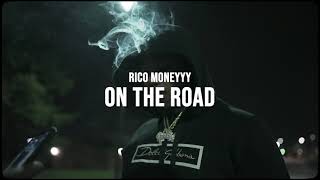 Rico Moneyyy - "On the road" (Official Music Video)