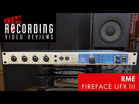 RECORDING Video Review:  RME Fireface UFX III