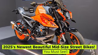 2025's All New 20 Most Beautiful Mid-Size Street Bikes!