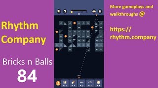 Bricks N Balls Walkthrough Solution Level 84