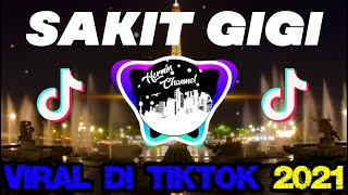 DJ SAKIT GIGI FULL BASS REMIX | SAFIRA INEMA