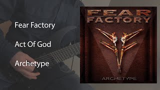 Fear Factory - Act Of God (instrumental/guitar playthrough)