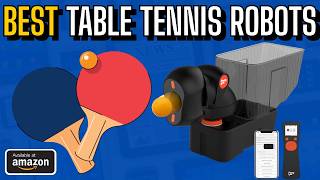 🔥 Top 5 Best and Cheap TABLE TENNIS ROBOTS of Amazon [2026] Budget 👍 Quality/Price ✅