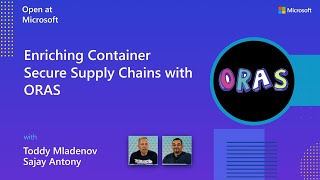 Enriching Container Secure Supply Chains with ORAS