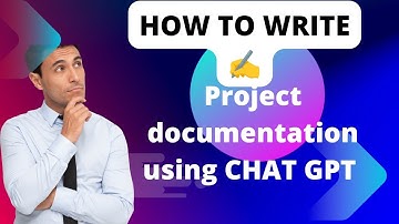 How to Write Project Documentation using Chat Gpt