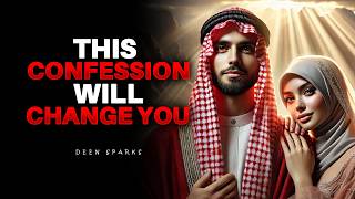 Someone Is Returning With A Confession That Will Shock Your Heart | ISLAM