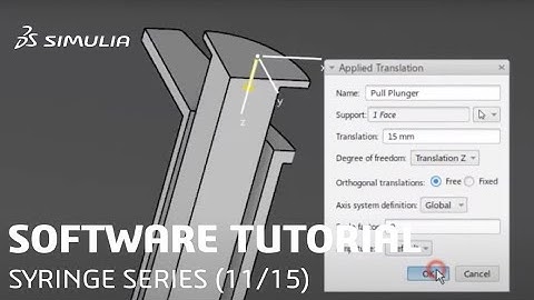 SIMULIA How-To Tutorial for 3DEXPERIENCE | Syringe Series | Apply Loads (11/15)