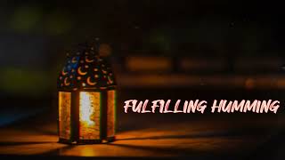 FulFilling Humming - (Nasheed) - (Slowed - Reverb) - (Relaxing Nasheed Background) - (MenTal7262) Resimi