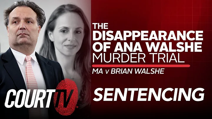 LIVE: MA v. Brian Walshe – Sentencing | Disappearance of Ana Walshe Murder Trial